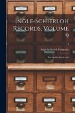 Ingle-Schierloh Records, Volume 9: Pine Bluff to Sarah Ann; 9