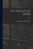 The Spotlight [1929]; 1929