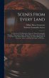 Scenes From Every Land; a Collection of... - Bild 1