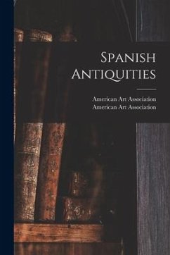 Spanish Antiquities