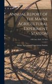 Annual Report of the Maine Agricultural Experiment Station; 1908 (incl. Bull. 151-163)
