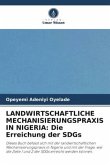 LANDWIRTSCHAFTLICHE MECHANISIERUNGSPRAXIS IN NIGERIA: Die Erreichung der SDGs
