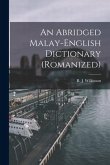 An Abridged Malay-English Dictionary (romanized)