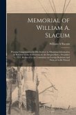Memorial of William A. Slacum [microform]: Praying Compensation for His Services in Obtaining Information in Relation to the Settlements on the Oregon