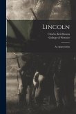 Lincoln: an Appreciation