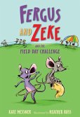 Fergus and Zeke and the Field Day Challenge