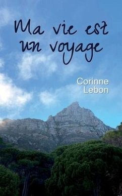 Ma vie est un voyage - Lebon, Corinne