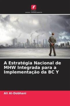 A Estratégia Nacional de MHW Integrada para a Implementação da BC Y - Al-Dobhani, Ali