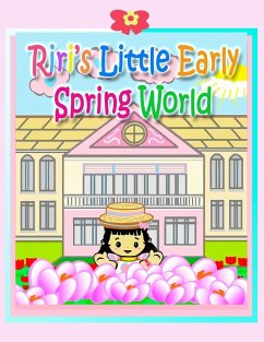 Riri's Little Early Spring World - Kong, Li; Ho, Annie