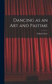 Dancing as an Art and Pastime