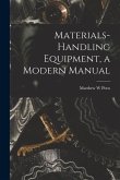 Materials-handling Equipment, a Modern Manual