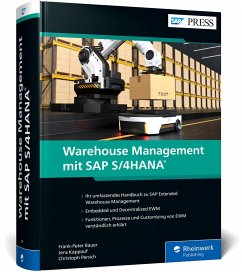 Warehouse Management mit SAP S/4HANA - Bauer, Frank-Peter;Kappauf, Jens;Persich, Christoph