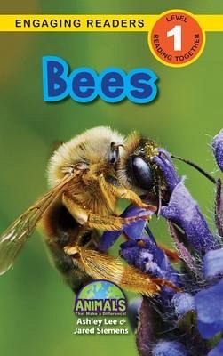 Bees: Animals That Make a Difference! (Engaging Readers, Level 1) Bees: Animals That Make a Difference! (Engaging Readers, Level 1)