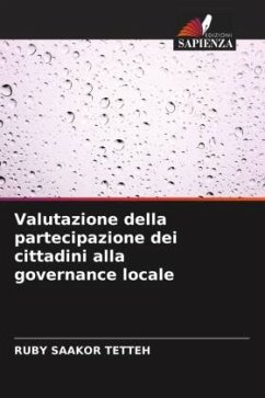 Valutazione della partecipazione dei cittadini alla governance locale - Tetteh, Ruby Saakor