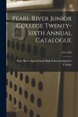 Pearl River Junior College Twenty-Sixth Annual Catalogue; 1935-1936