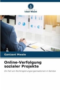 Online-Verfolgung sozialer Projekte - Mwale, Ganizani