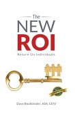 The NEW ROI: Return on Individuals