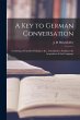A Key to German Conversation... - Bild 1