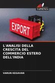 L'ANALISI DELLA CRESCITA DEL COMMERCIO ESTERO DELL'INDIA