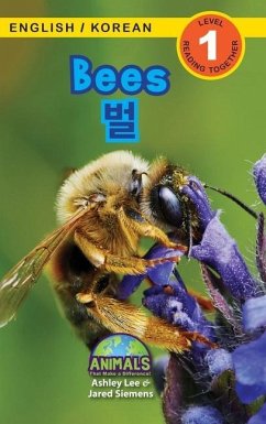 Bees / 벌: Bilingual (English / Korean) (영어 / 한국어) Animals That Make a Difference! (Engaging R - Lee, Ashley; Siemens, Jared