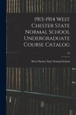 1913-1914 West Chester State Normal School Undergraduate Course Catalog; 42