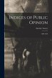 Indices of Public Opinion: 1860-1870 - Bild 1