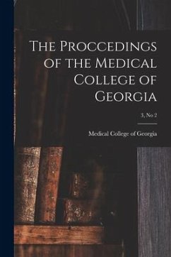 The Proccedings of the Medical College of Georgia; 3, no 2