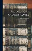 Records of a Quaker Family: the Richardsons of Cleveland
