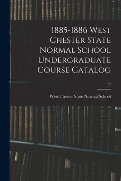 1885-1886 West Chester State Normal School Undergraduate Course Catalog; 14