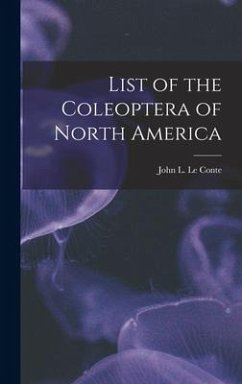 List of the Coleoptera of North America [microform]