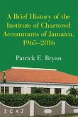A Brief History of the Institute of Chartered Accountants of Jamaica, 1965-2016