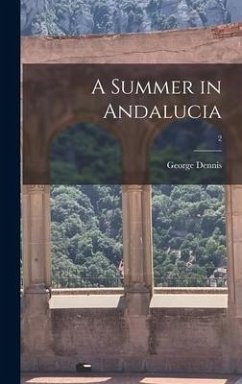 A Summer in Andalucia; 2 - Dennis, George
