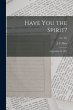 Have You the Spirit?: a Question for... - Bild 1