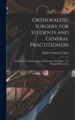 Orthopaedic Surgery for Students and General Practitioners - Taylor, Robert Tunstall