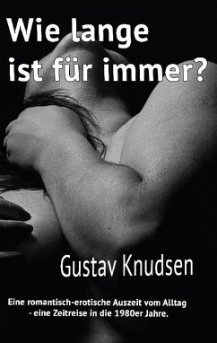 Knudsen, G: Wie lange ist für immer