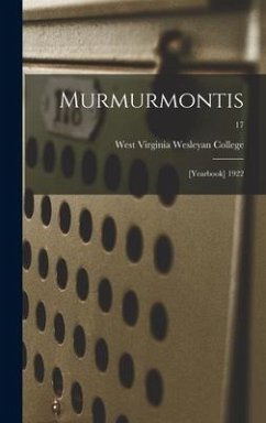 Murmurmontis: [Yearbook] 1922; 17