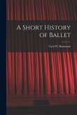 A Short History of Ballet