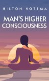 Man's Higher Consciousness Hardcover