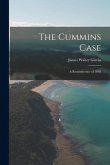 The Cummins Case: a Reminiscence of 1895