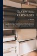 Eccentric Personages: Memoirs of the... - Bild 1
