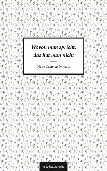 Wovon man spricht, das hat man nicht Wovon man spricht, das hat man nicht