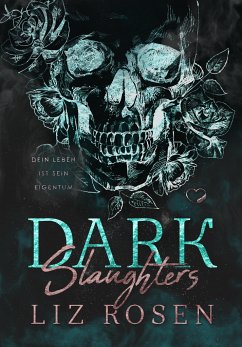 Dark Slaughters - Rosen, Liz