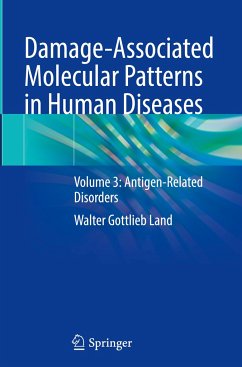 Damage-Associated Molecular Patterns in Human Diseases - Land, Walter Gottlieb