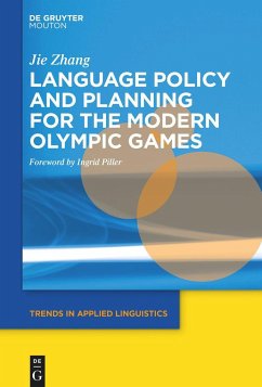 Language Policy and Planning for the Modern Olympic Games - Zhang, Jie