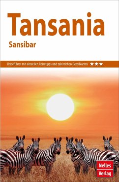 Nelles Guide Reiseführer Tansania - Sansibar - Frey, Elke