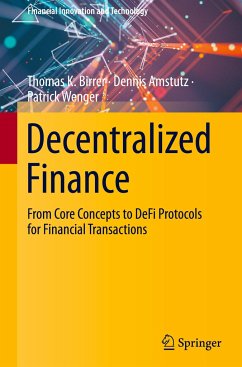 Decentralized Finance - Birrer, Thomas K.;Amstutz, Dennis;Wenger, Patrick