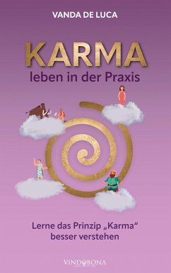 Karma leben in der Praxis - De Luca, Vanda