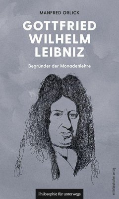 Gottfried Wilhelm Leibniz - Orlick, Manfred