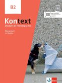 Kontext B2. Übungsbuch mit Audios