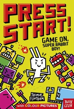 Press Start! Game On, Super Rabbit Boy! (eBook, ePUB) - Flintham, Thomas